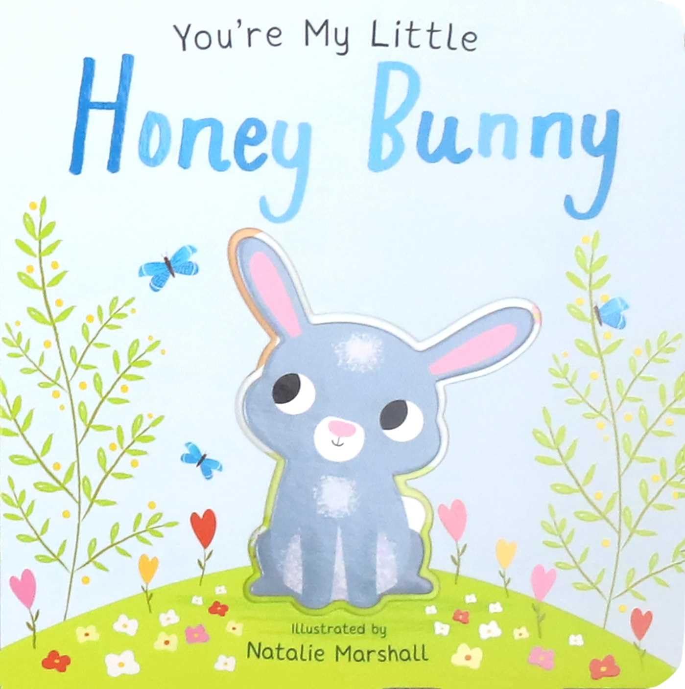 YOU'RE MY LITTLE HONEY BUNNY