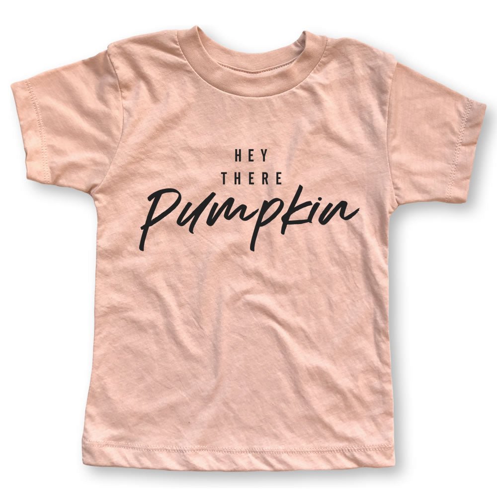 Hey There Pumpkin | Kids Tee