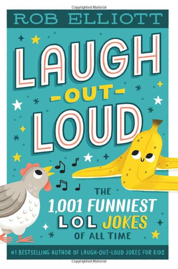 Laugh - Out - Loud: The 1,001 Funniest LOL Jokes of All Time