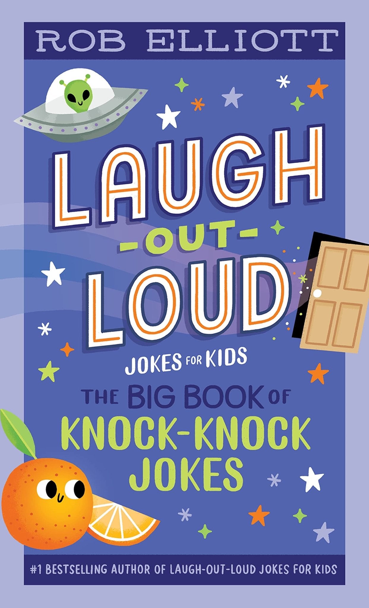Laugh - Out - Loud: The Big Book of Knock - Knock Jokes