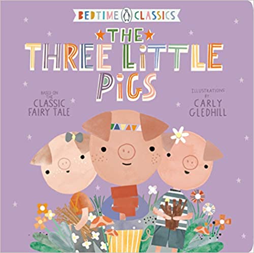 The Three Little Pigs (Penguin Bedtime Classics) - Khanh