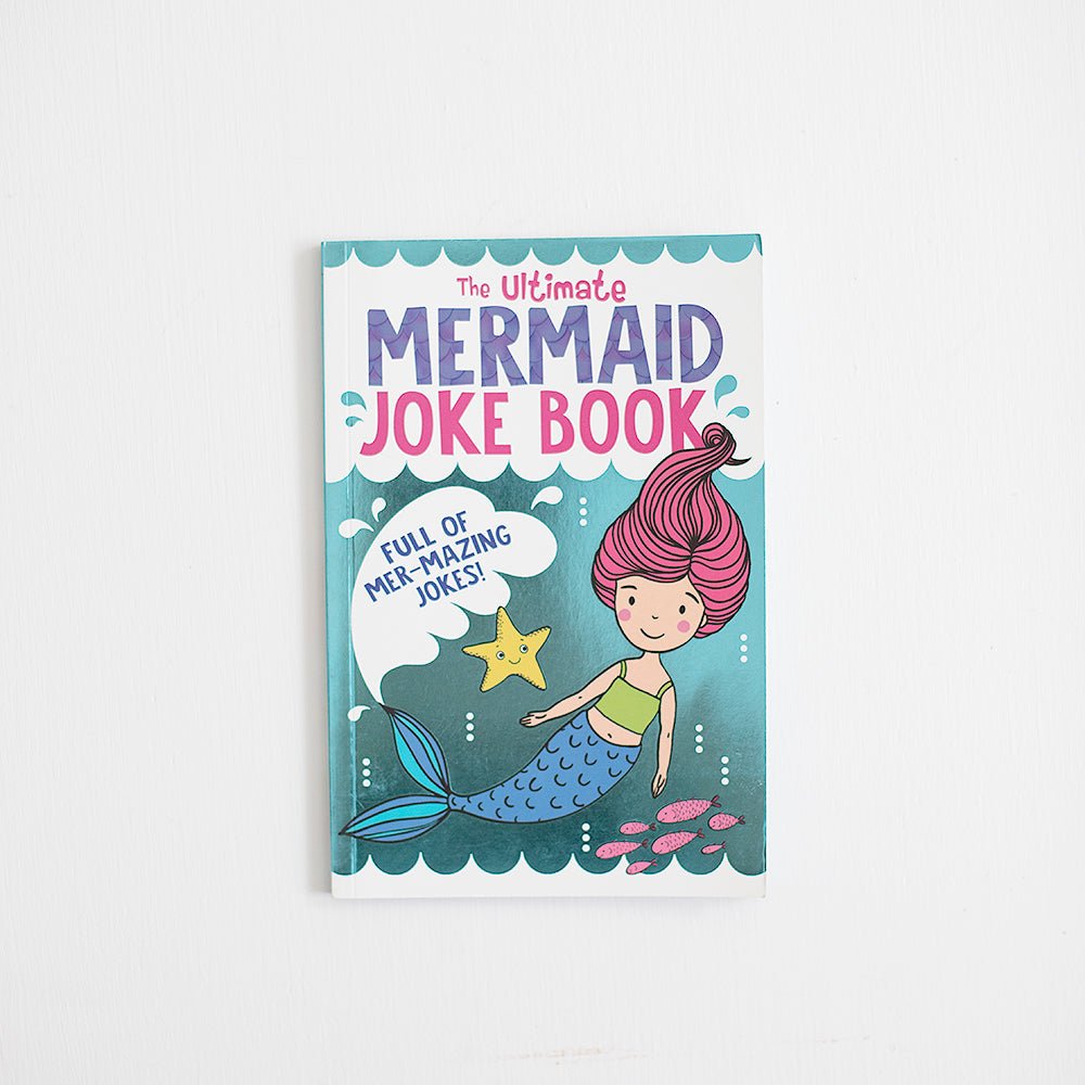 The Ultimate Mermaid Joke Book