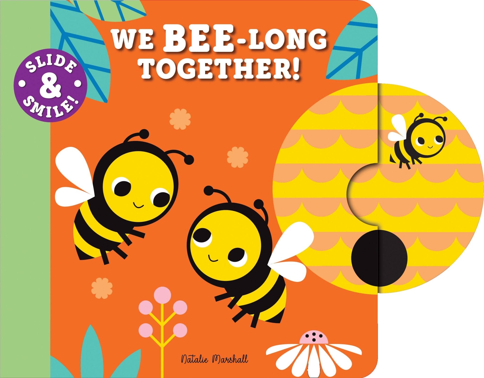 We Bee - long Together!