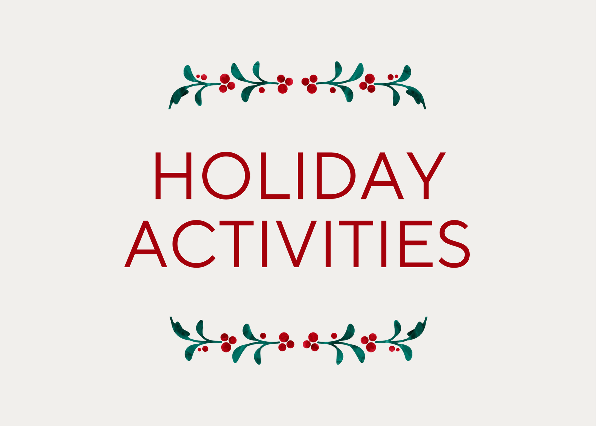Holiday Activities