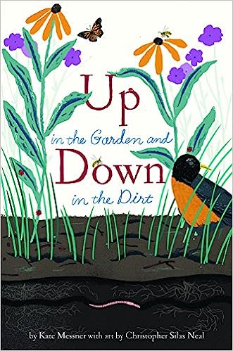 Up in the Garden and Down in the Dirt