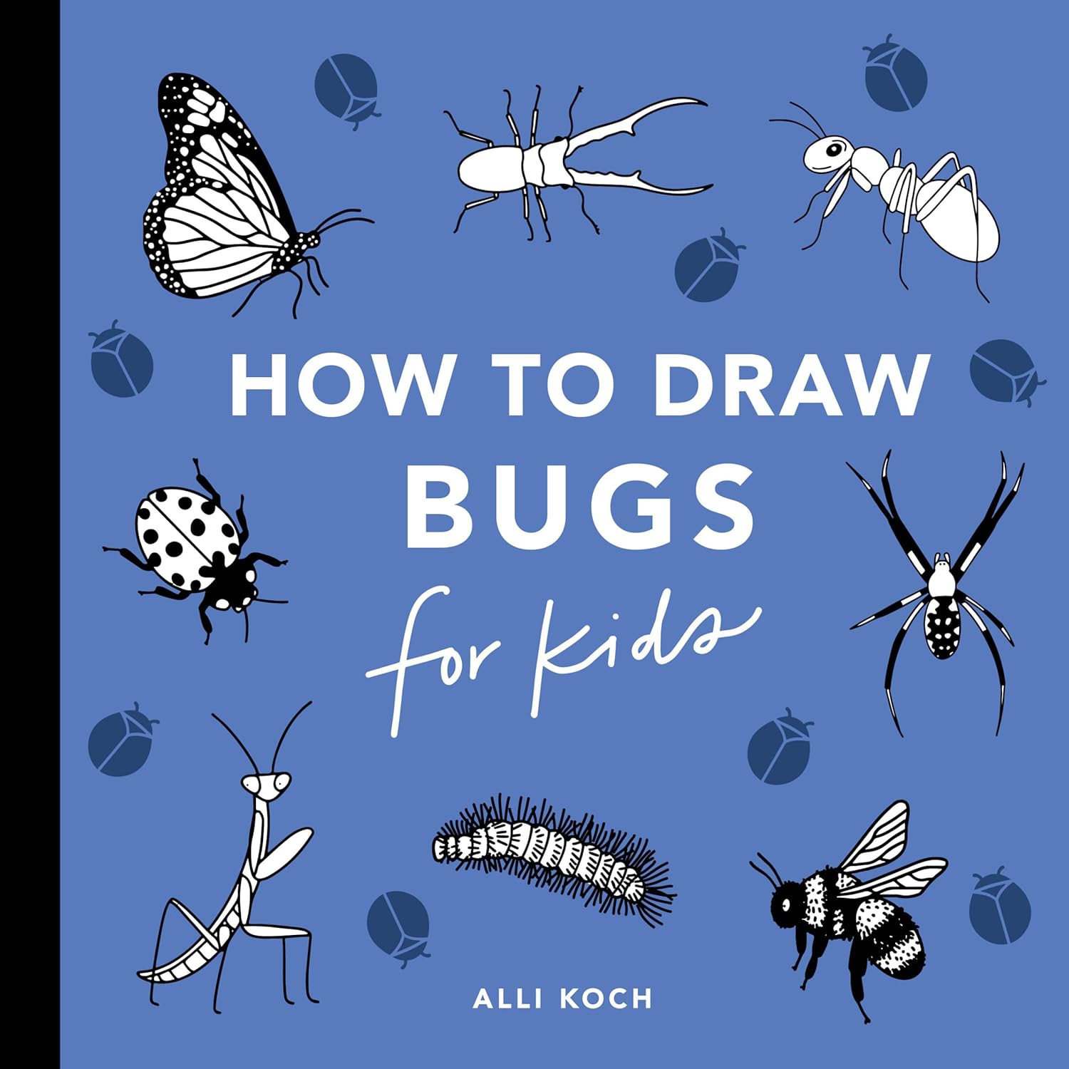 Bugs: How to Draw Books for Kids