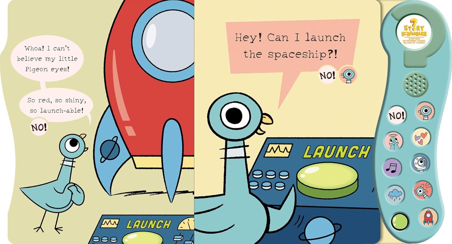 Don't Let The Pigeon Launch the Spaceship!