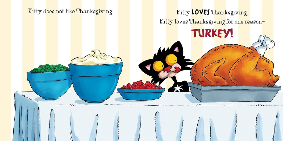 Bad Kitty Does Not Like Thanksgiving