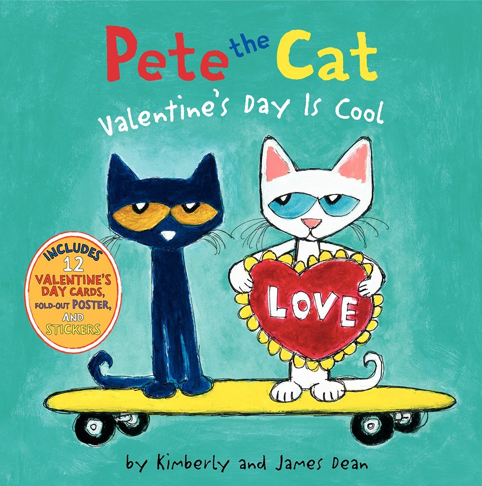 Pete the Cat: Valentine's Day Is  Cool