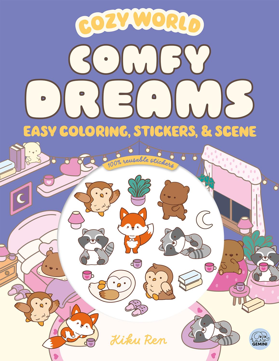 Cozy World Comfy Dreams: Easy Coloring and Sticker Scene