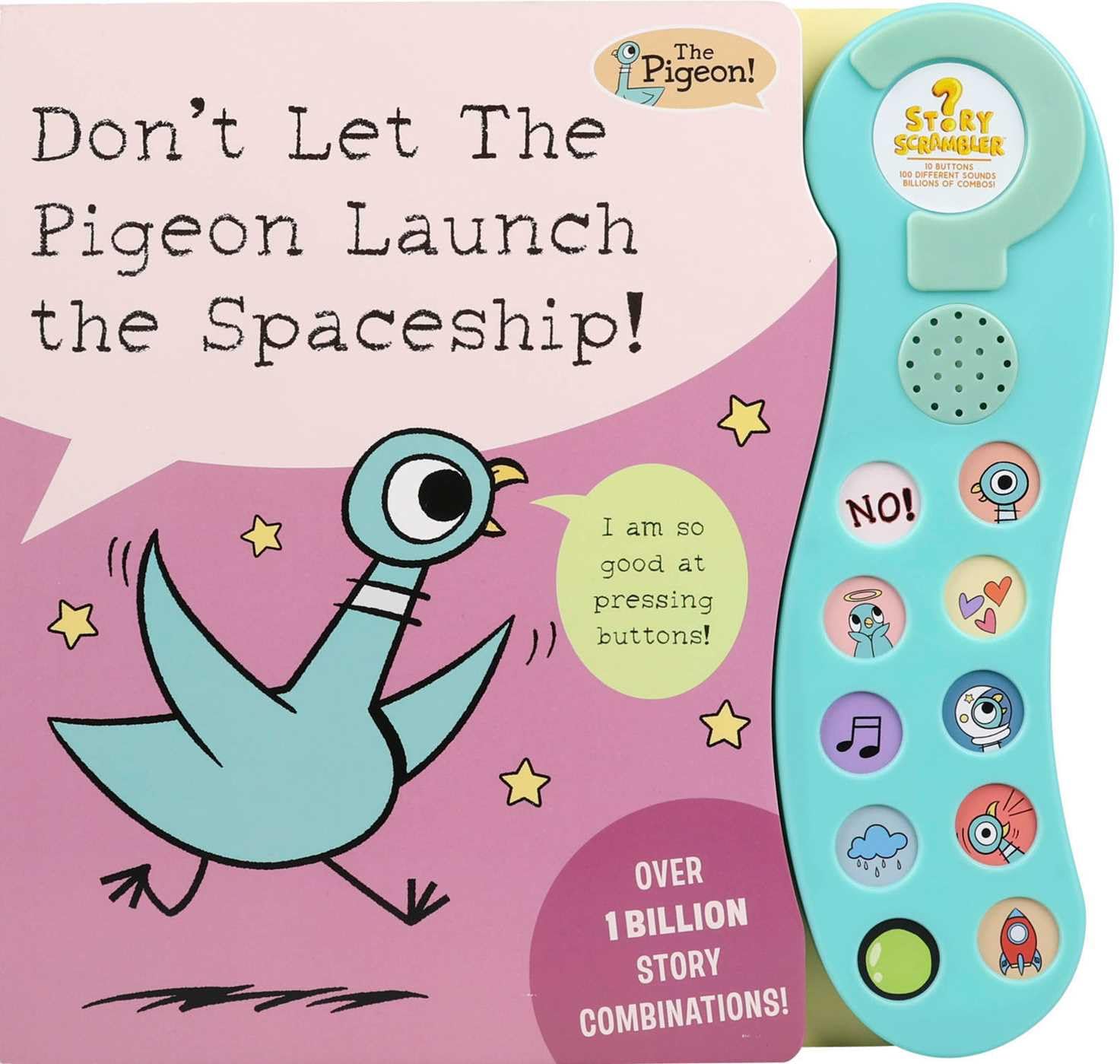 Don't Let The Pigeon Launch the Spaceship!
