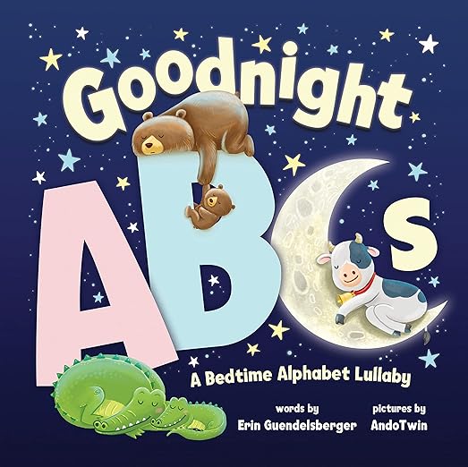 Goodnight ABCs: A Sweet Bedtime Alphabet Lullaby