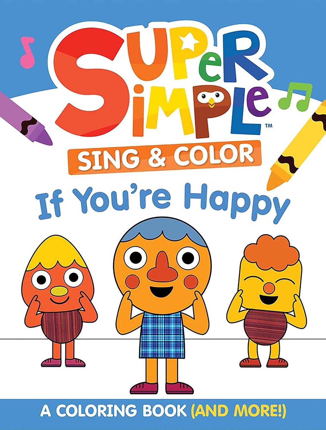 Super Simple Sing & Color: If You're Happy