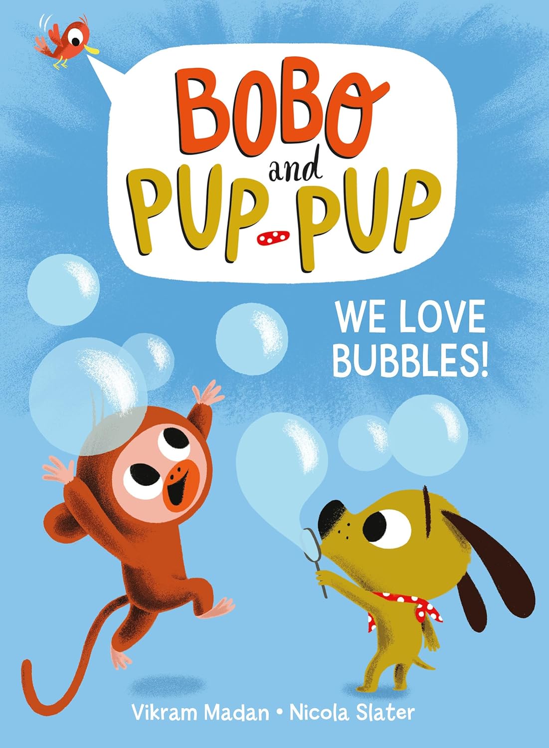 We Love Bubbles! (Bobo and Pup- Pup)