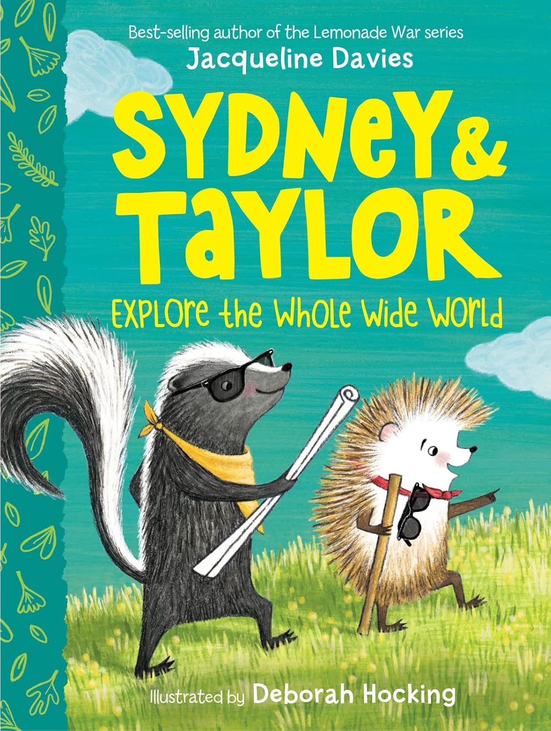 Sydney and Taylor #1: Explore the Whole Wide World