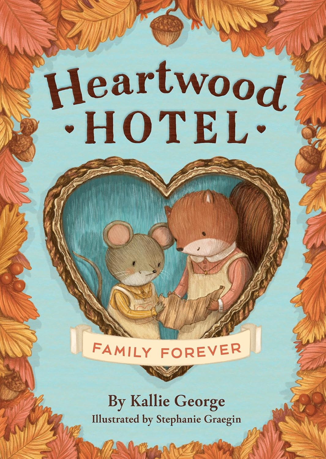 Heartwood Hotel: Family  Forever