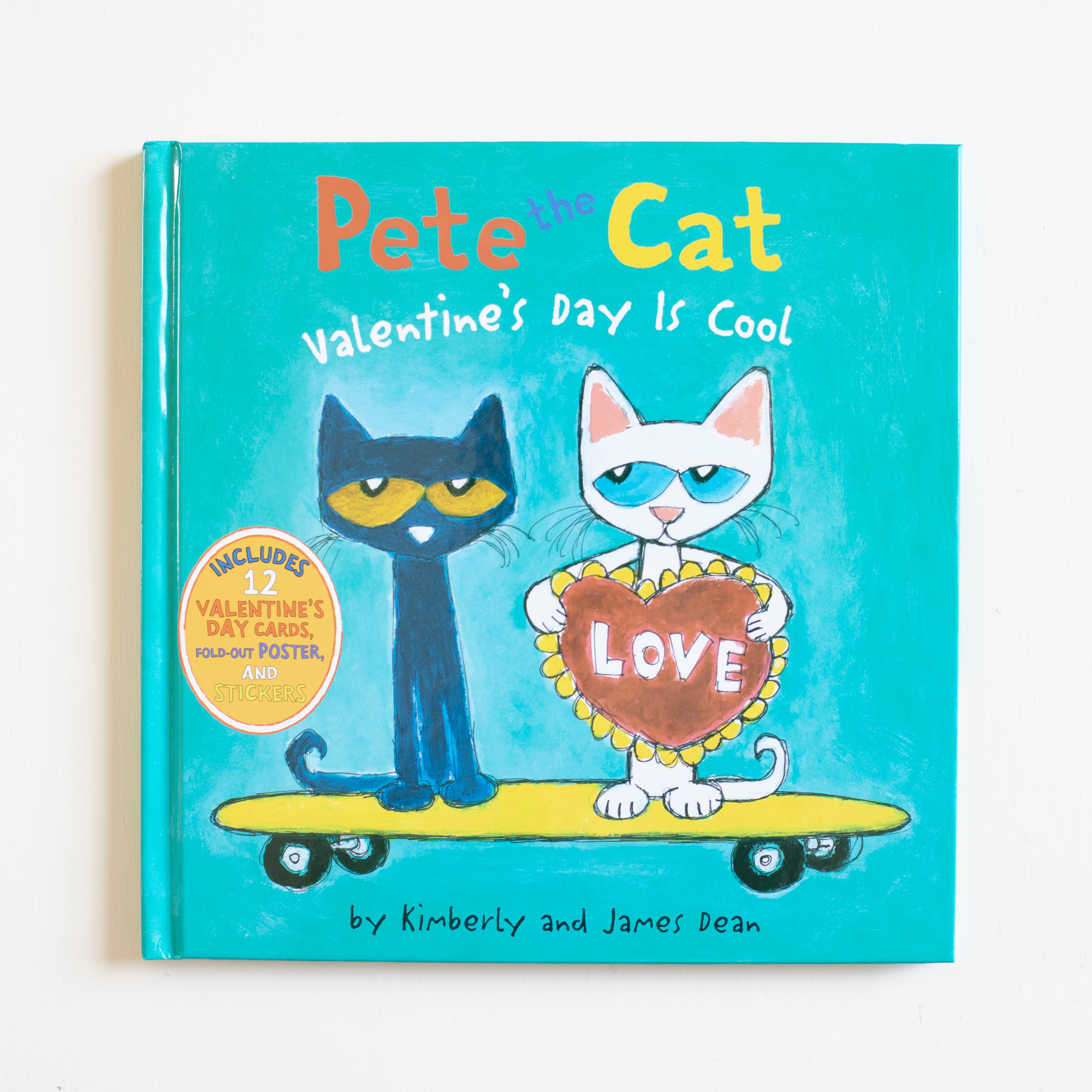 Pete the Cat: Valentine's Day Is  Cool
