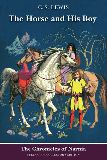 The Chronicles of Narnia: The Horse and His Boy