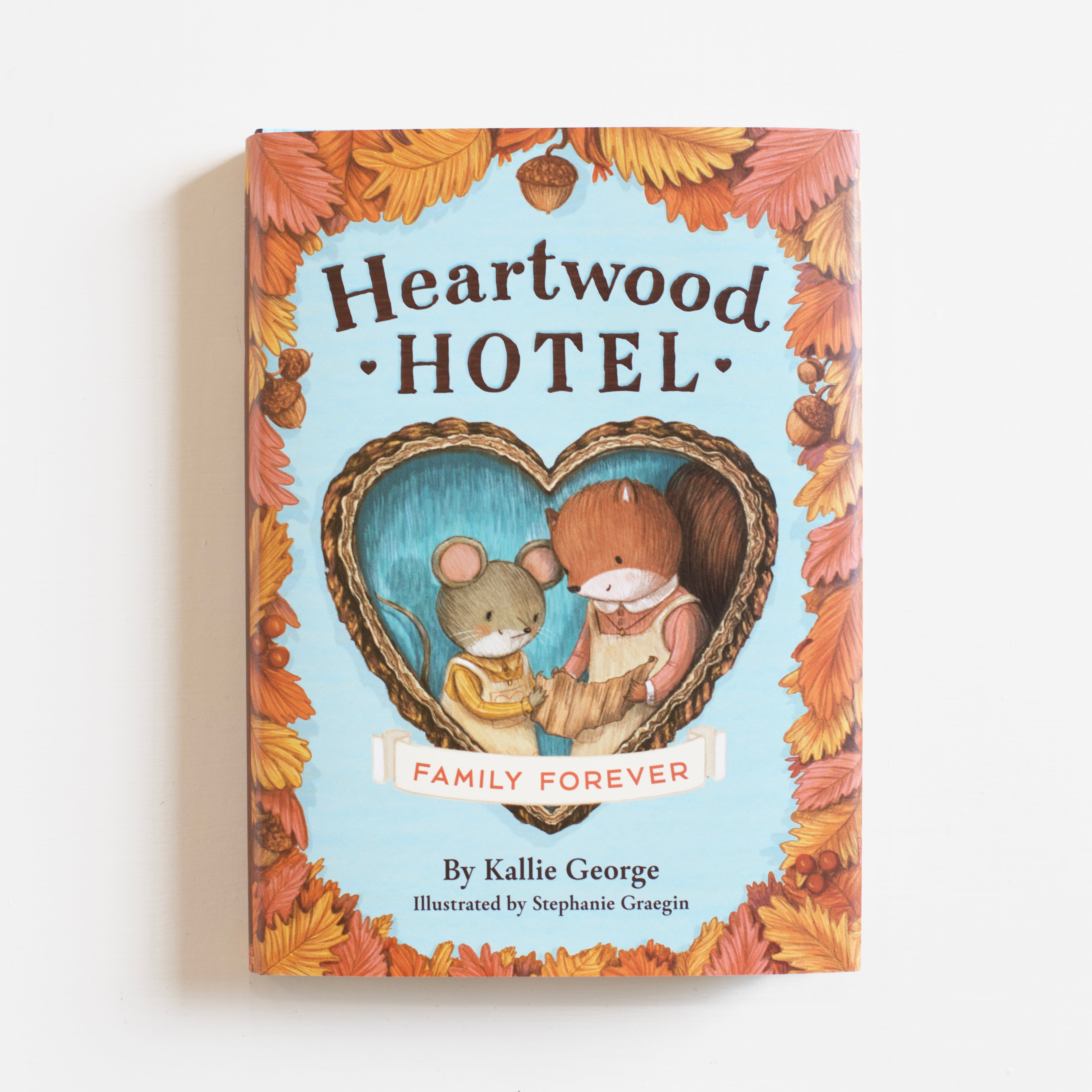Heartwood Hotel: Family  Forever