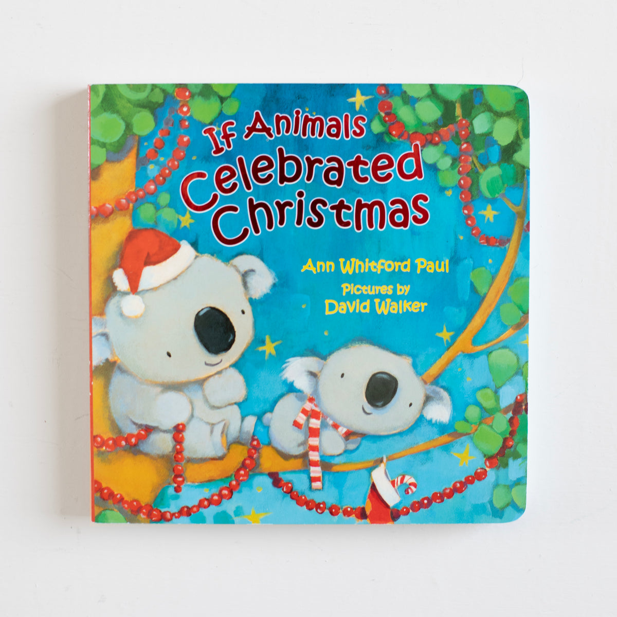 If Animals Celebrated Christmas