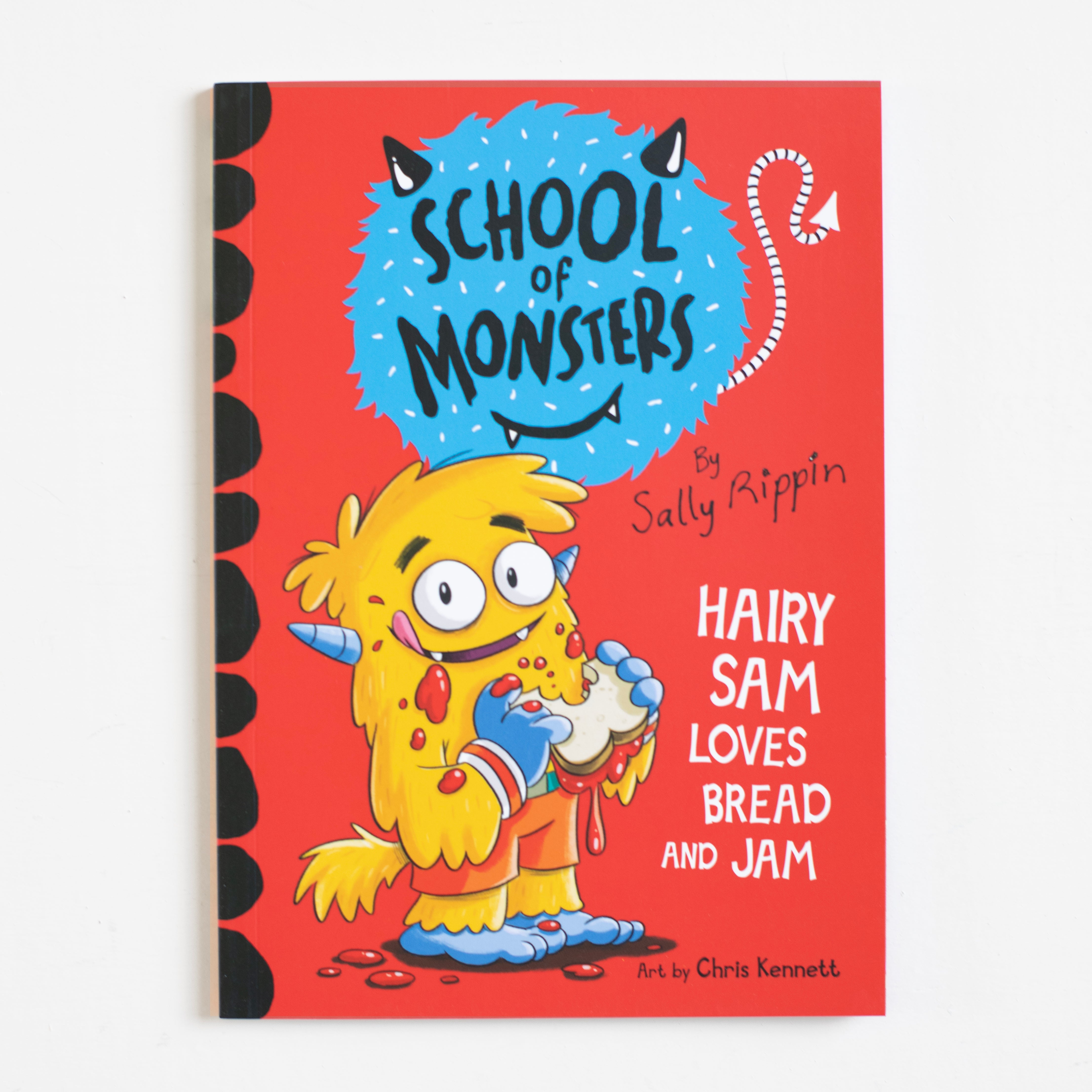 Hairy Sam Loves Bread and Jam (School of Monsters)