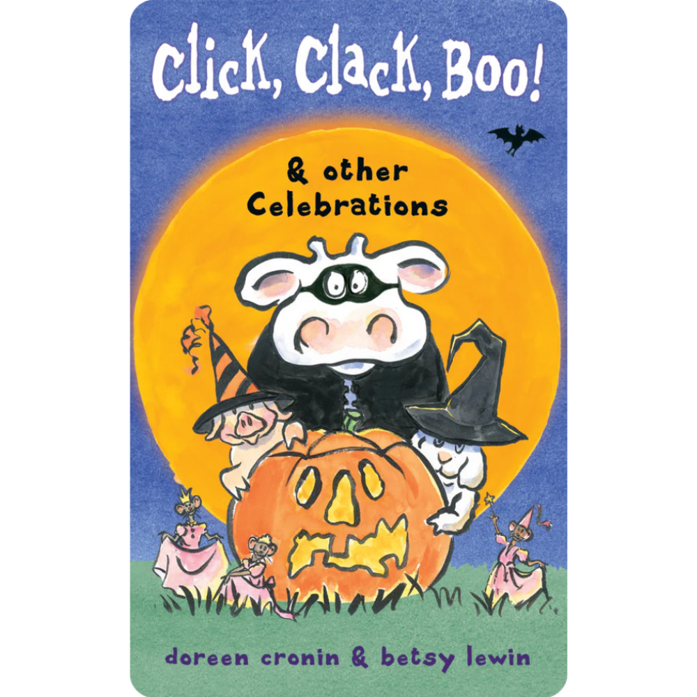 Click, Clack, Boo! & Other Celebrations