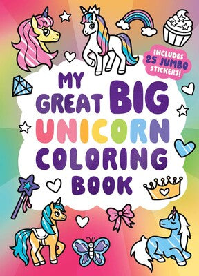 MY GREAT BIG UNICORN COLORING BOOK
