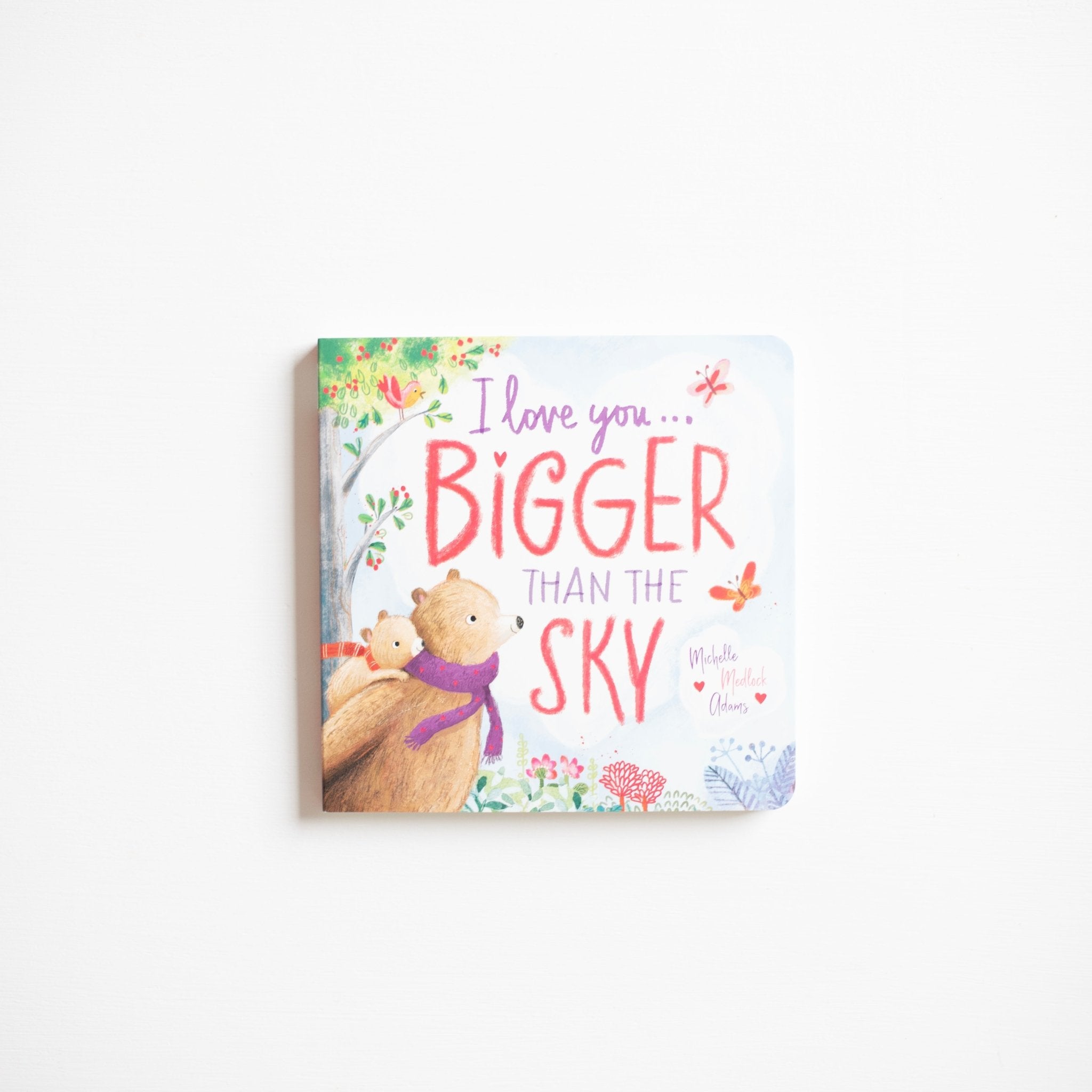 I Love You . . . Bigger Than the Sky