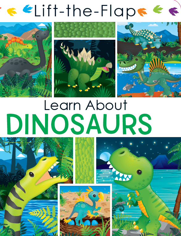 Lift The Flap: Learn About Dinosaurs