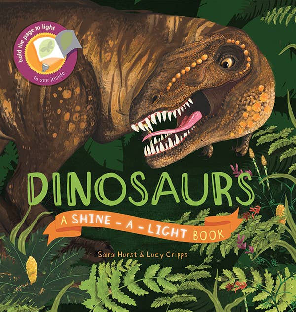 Shine - A - Light, Dinosaurs
