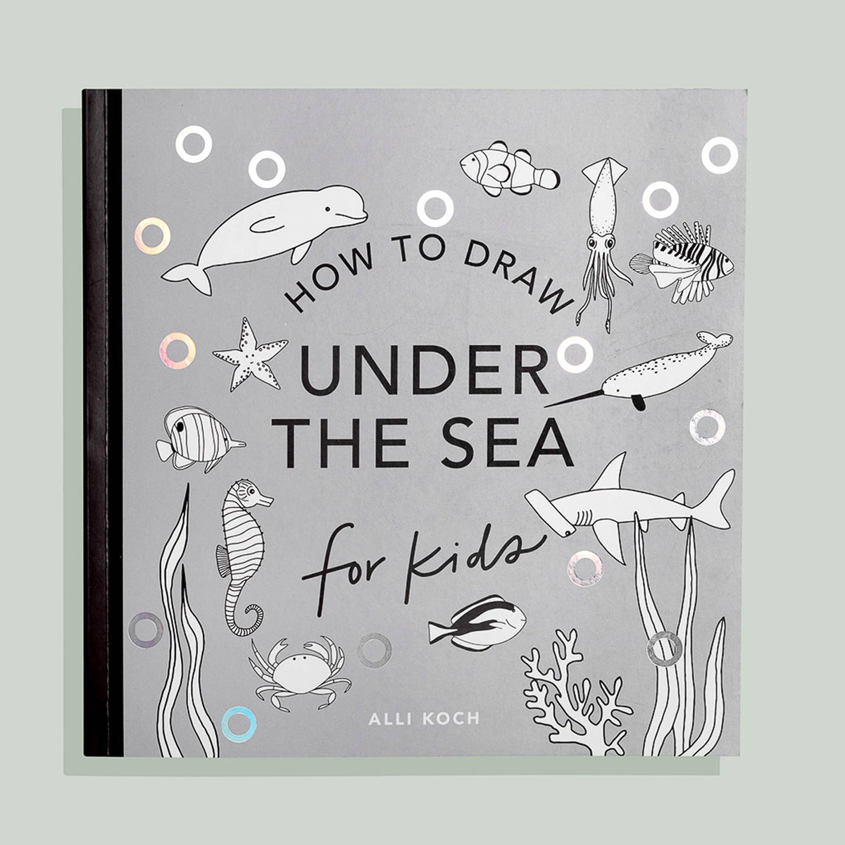 Under the Sea: A How to Draw Art Book for Kids – Khanh