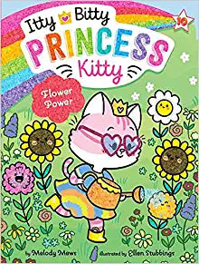 Itty Bitty Princess Kitty : Flower Power (Book 10)