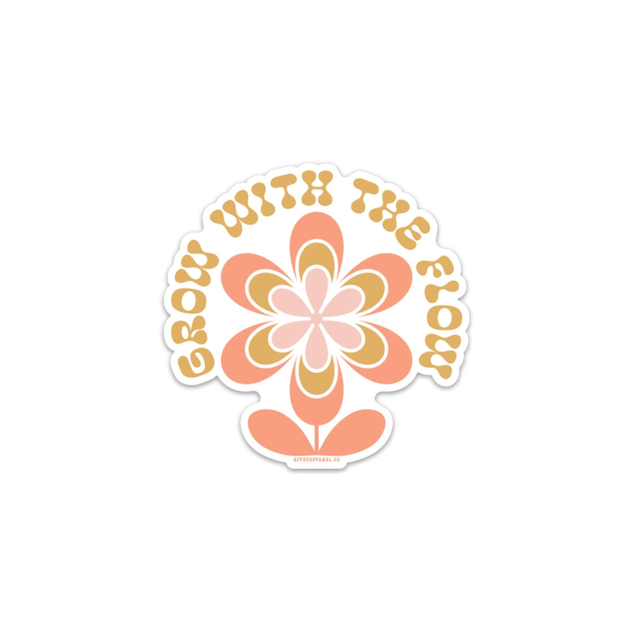 Grow With The Flow Sticker