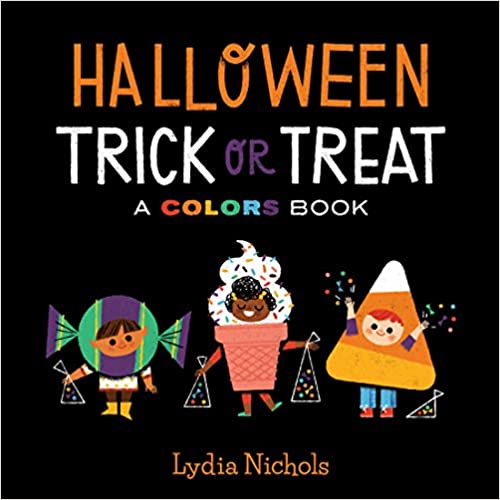 Halloween Trick or Treat: A Colors Book - Khanh