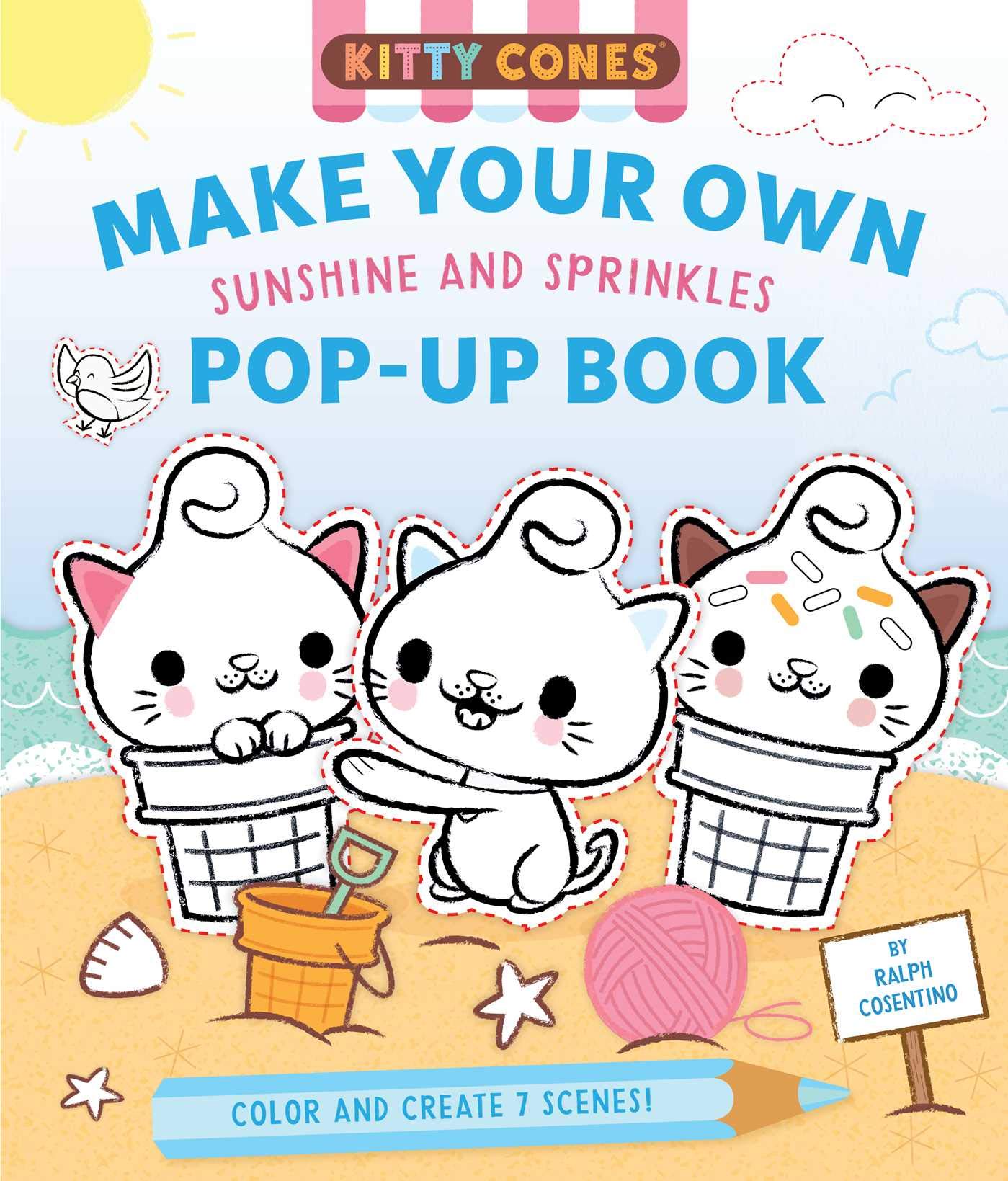 Kitty Cones: Make Your Own Pop - Up Book: Sunshine and Sprinkles