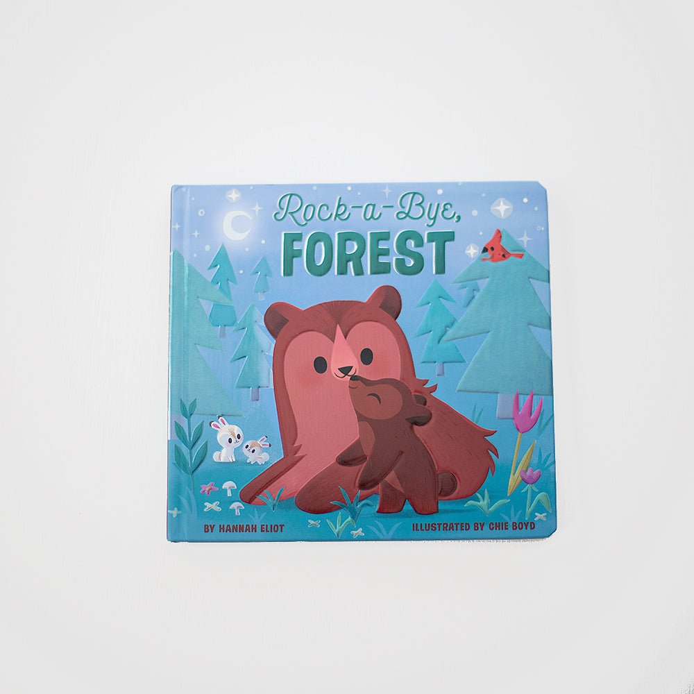 Rock - a - Bye, Forest