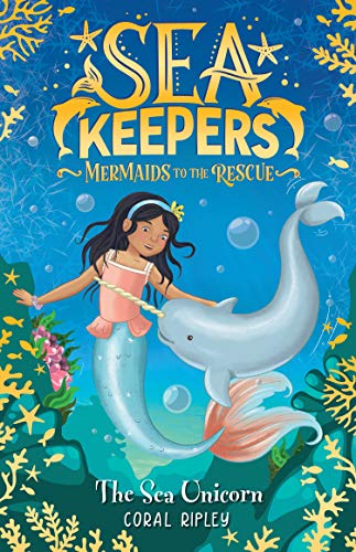 The Sea Unicorn (Sea Keepers, 2) - Khanh