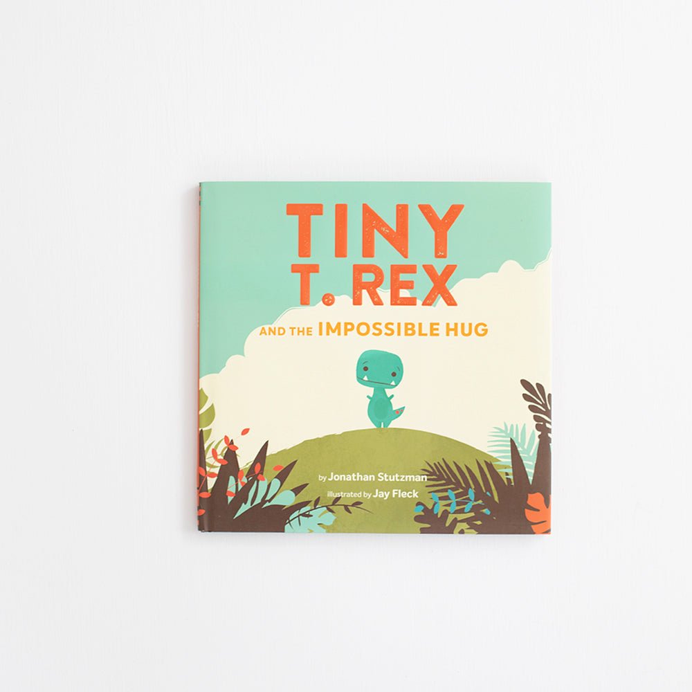 Tiny T. Rex and the Impossible Hug